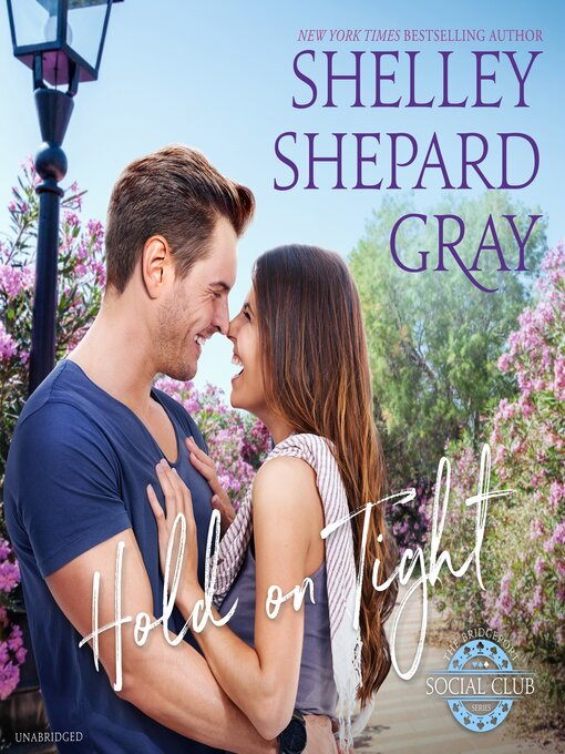 Title details for Hold on Tight by Shelley Shepard Gray - Wait list